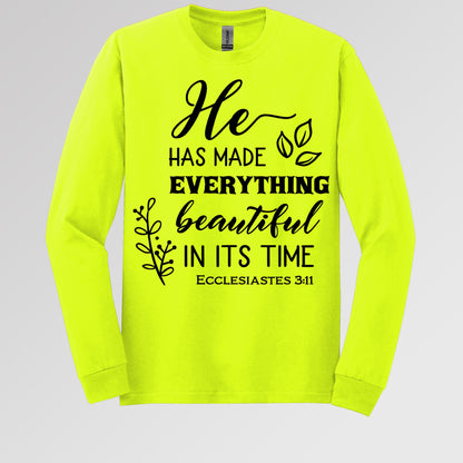 He Has Made Everything Beautiful In Its Time Ecclesiastes 3.11 24
