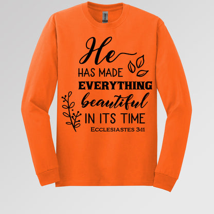 He Has Made Everything Beautiful In Its Time Ecclesiastes 3.11 24