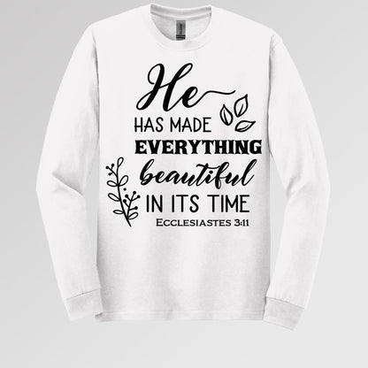 He Has Made Everything Beautiful In Its Time Ecclesiastes 3.11 24