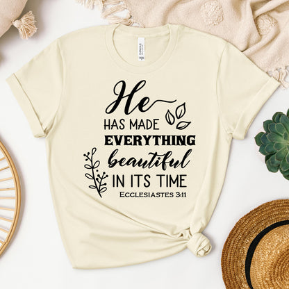 He Has Made Everything Beautiful In Its Time Ecclesiastes 3.11 24
