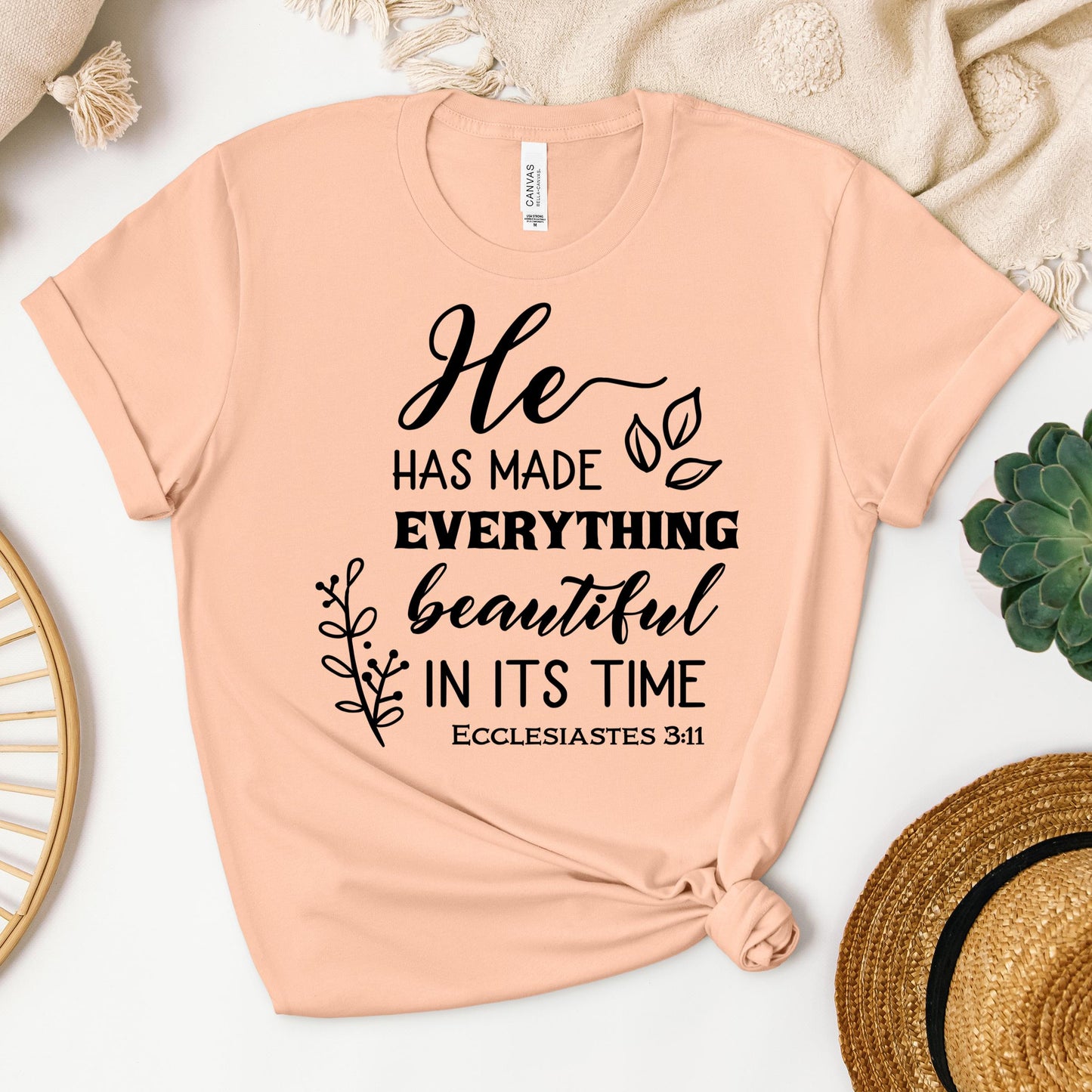 He Has Made Everything Beautiful In Its Time Ecclesiastes 3.11 24