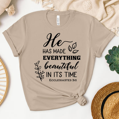 He Has Made Everything Beautiful In Its Time Ecclesiastes 3.11 24