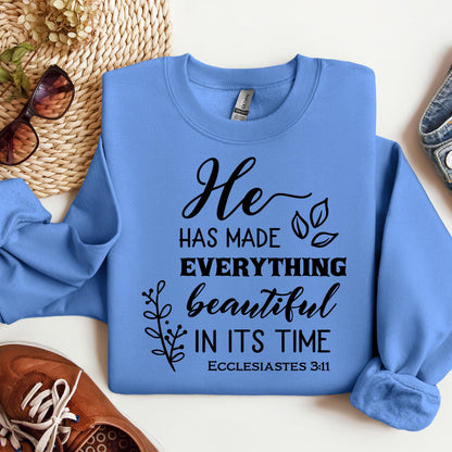 He Has Made Everything Beautiful In Its Time Ecclesiastes 3.11 24