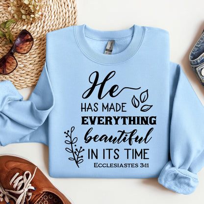 He Has Made Everything Beautiful In Its Time Ecclesiastes 3.11 24