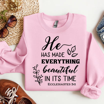 He Has Made Everything Beautiful In Its Time Ecclesiastes 3.11 24