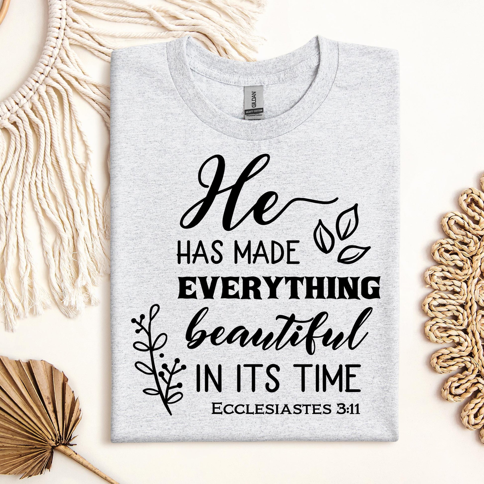 He Has Made Everything Beautiful In Its Time Ecclesiastes 3.11 24