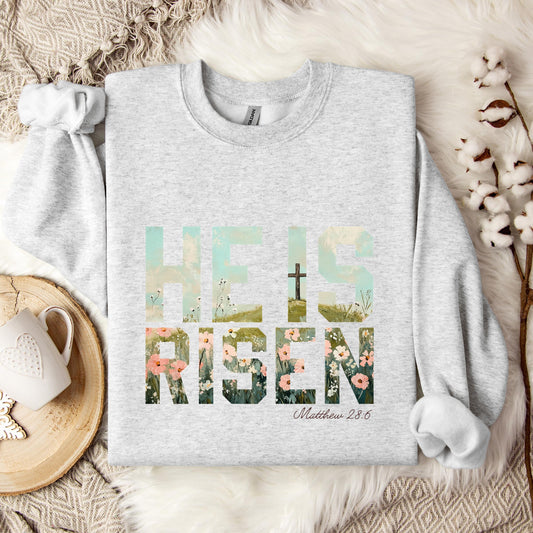 He Is Risen Matthew 28.6 01 Sweatshirt