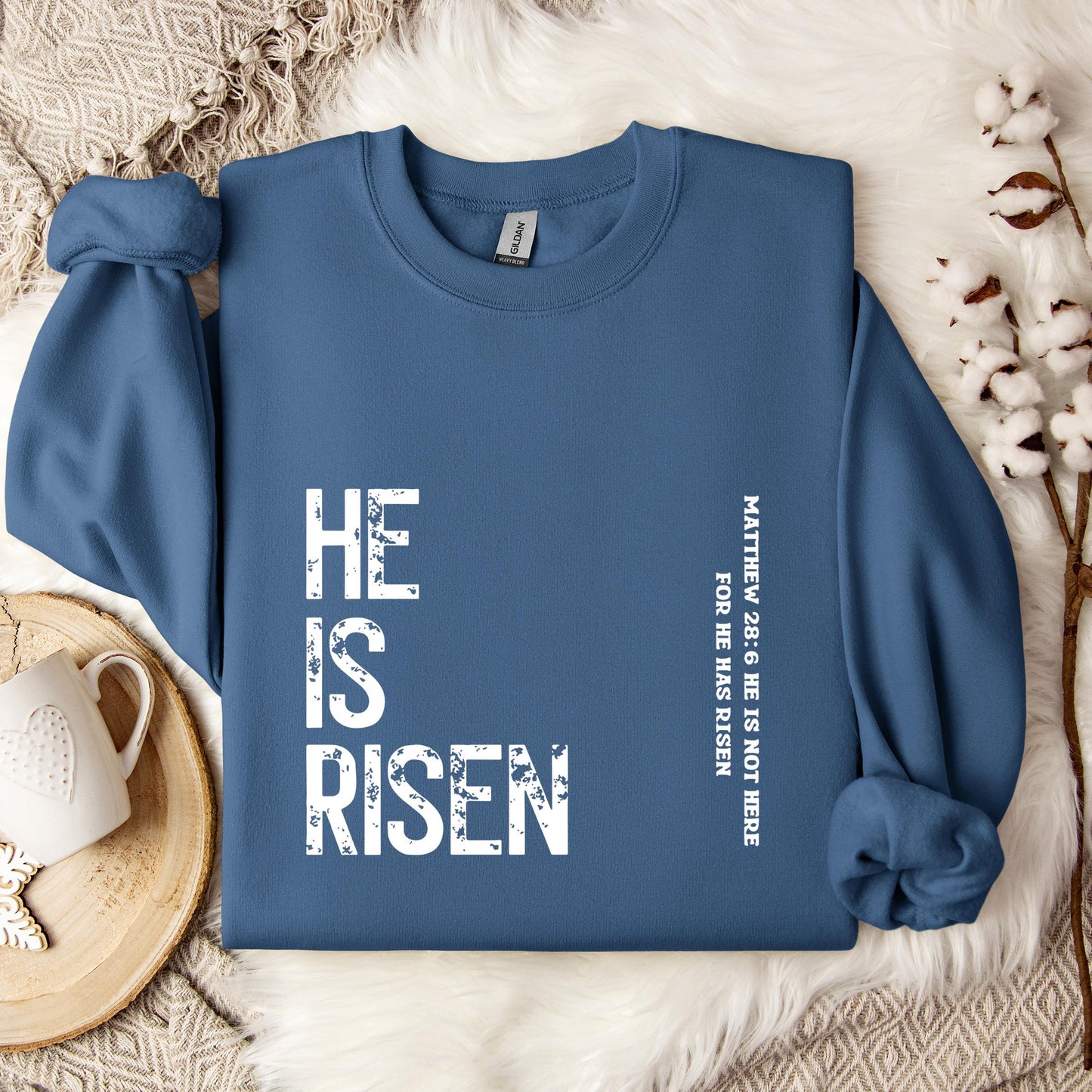 He Is Risen Matthew 28.6 Sweatshirt