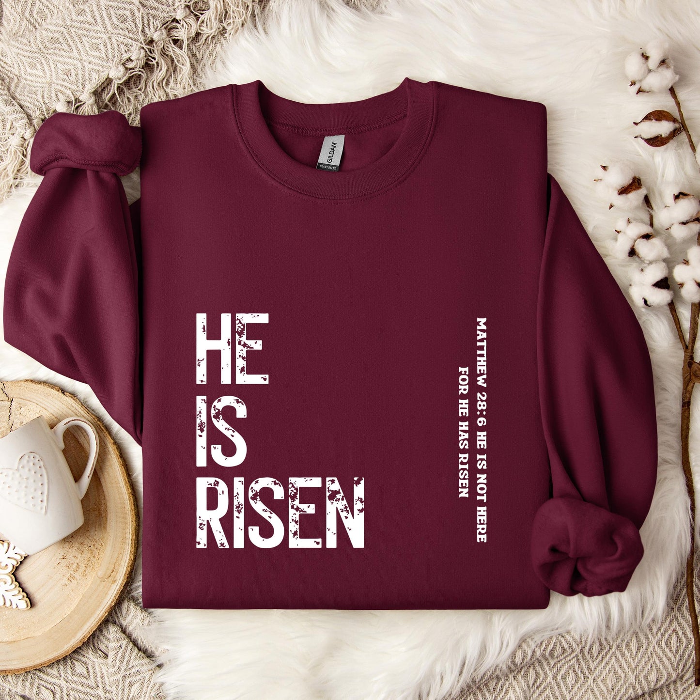 He Is Risen Matthew 28.6 Sweatshirt