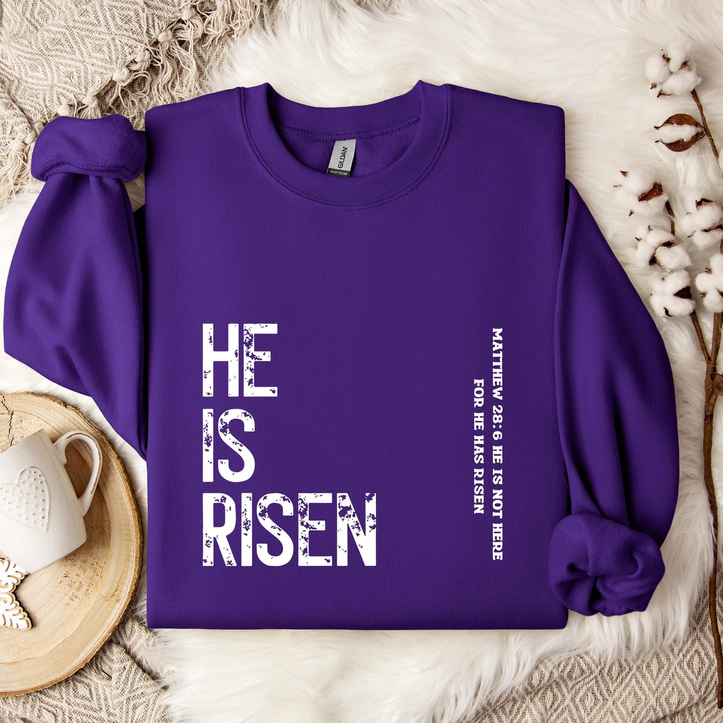 He Is Risen Matthew 28.6 Sweatshirt