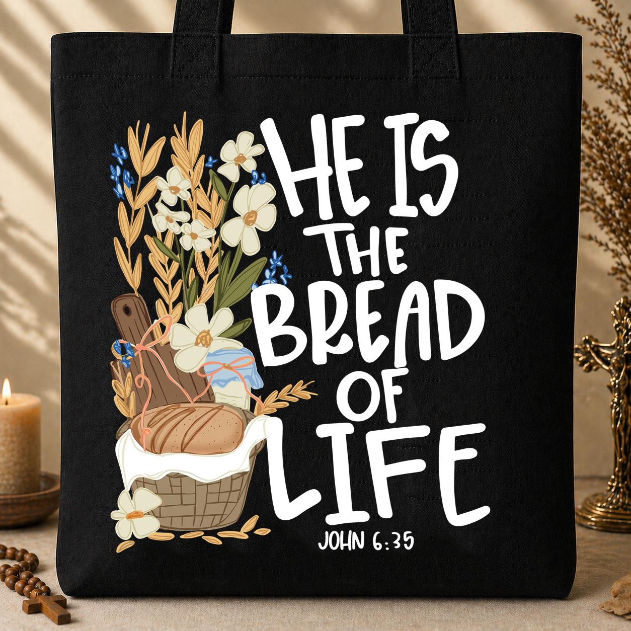 He Is The Bread Of Life John 6.35 01