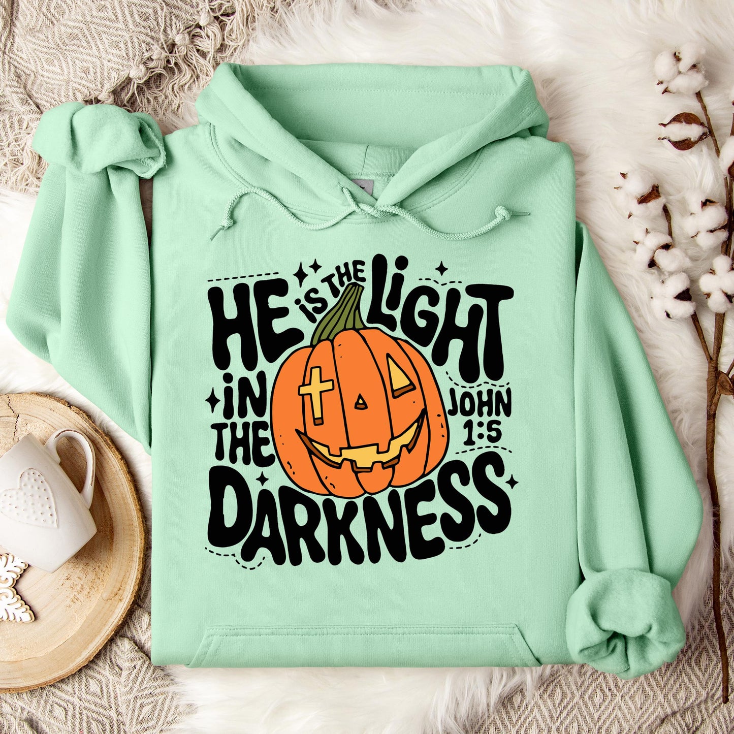 He Is The Light In The Darkness John 1.5 Hoodie