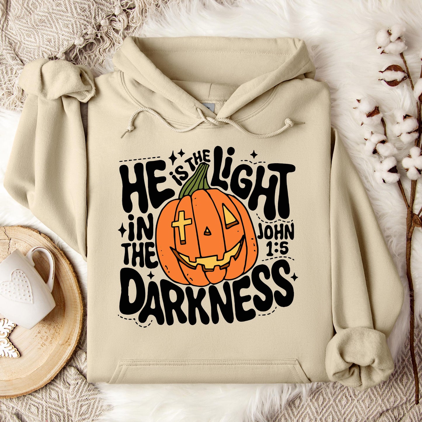 He Is The Light In The Darkness John 1.5 Hoodie