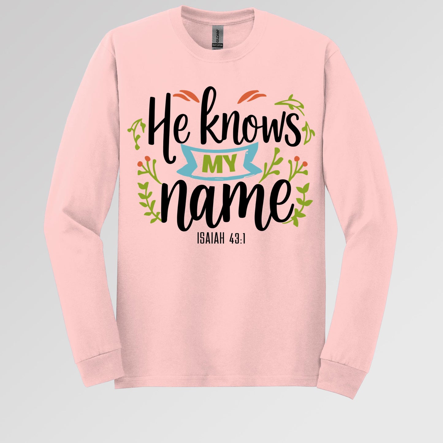 He Knows My Name Isaiah 43.1 01