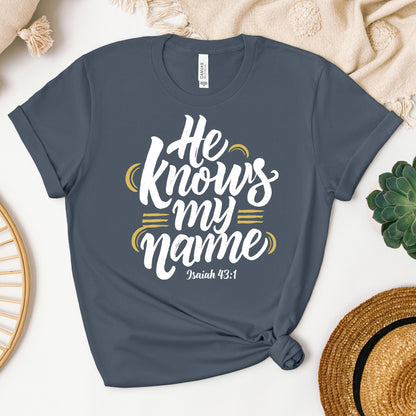 He Knows My Name Isaiah 43.1 02
