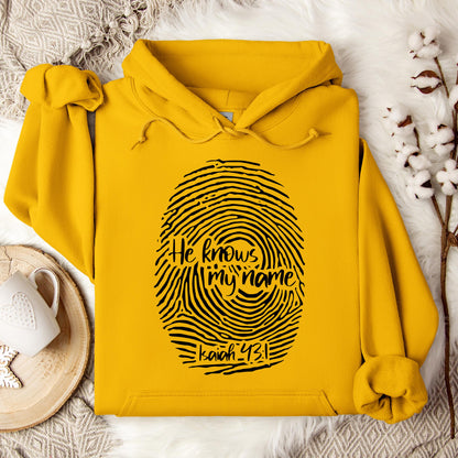 He Knows My Name Isaiah 43.1 Hoodie