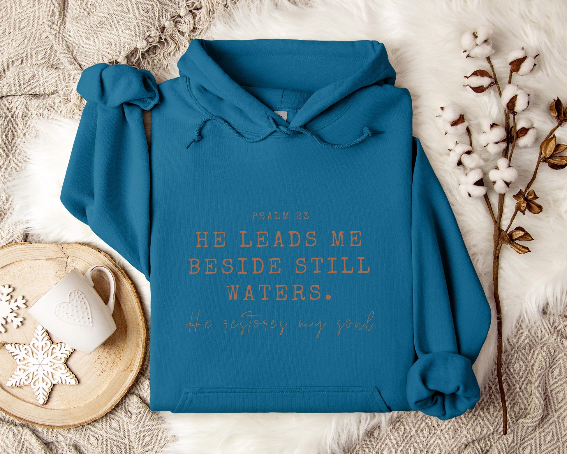 He Leads Me Beside Still Waters He Restores My Soul Psalm 23 Hoodie