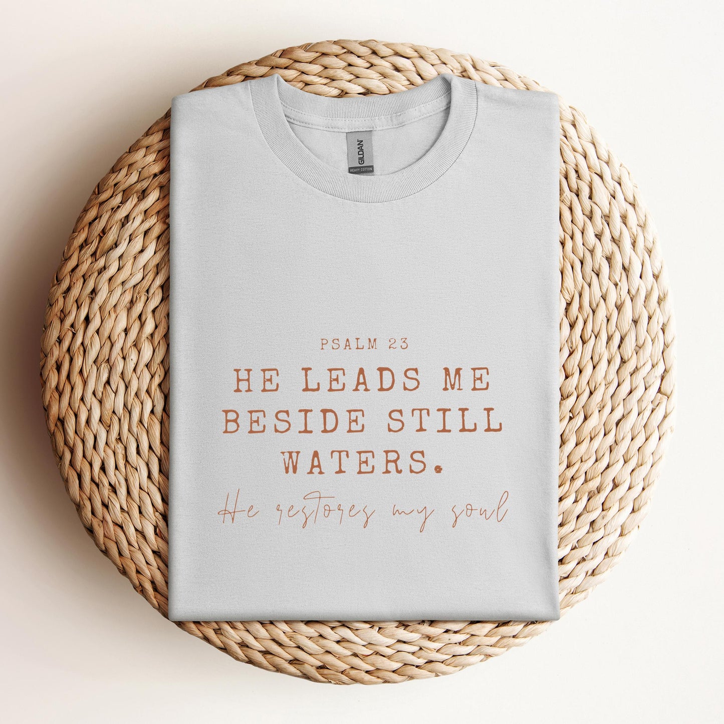He Leads Me Beside Still Waters He Restores My Soul Psalm 23