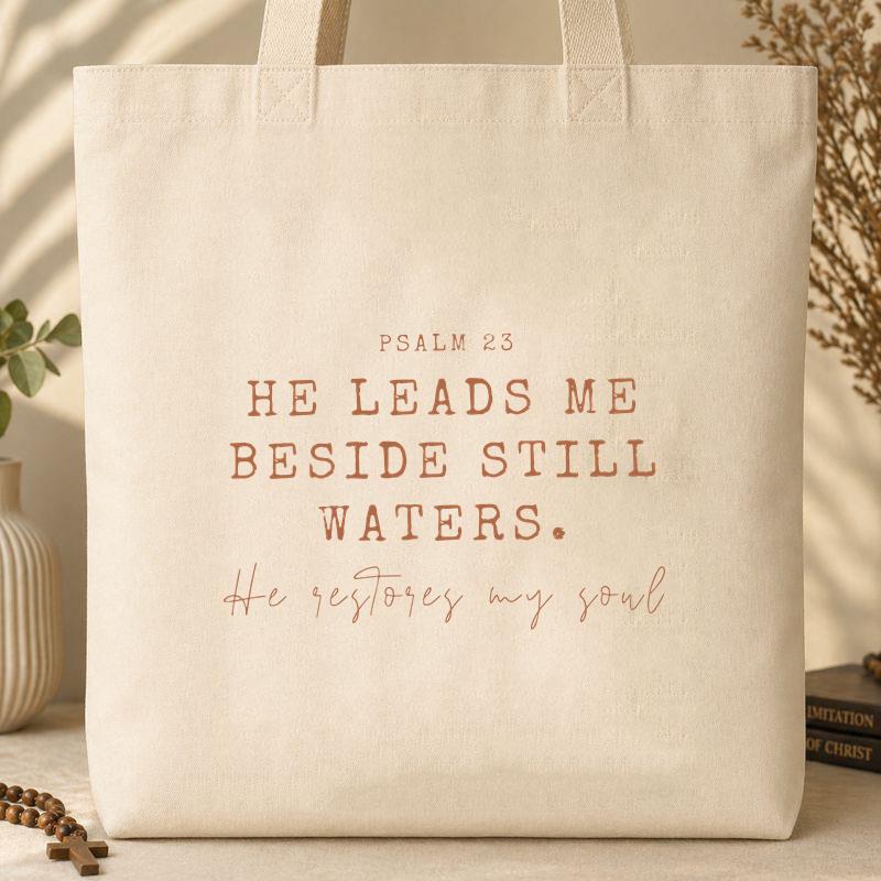 He Leads Me Beside Still Waters He Restores My Soul Psalm 23 Tote Bag
