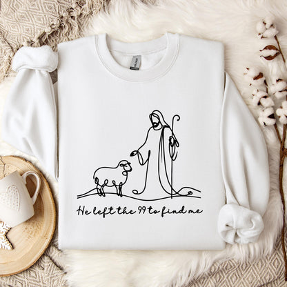 He Left The 99 To Find Me 01 Sweatshirt