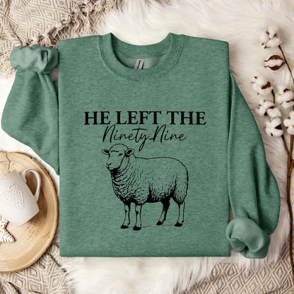 He Left The Ninety Nine Sweatshirt