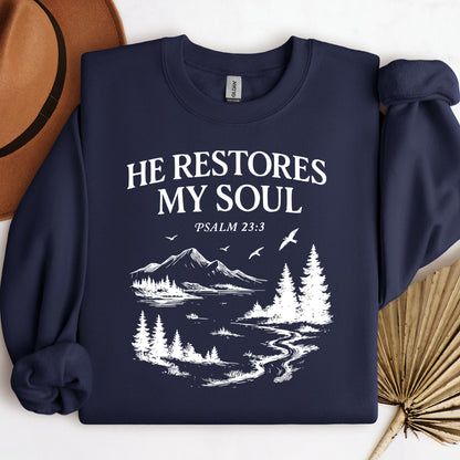 He Restores My Soul Psalm 23.3 01