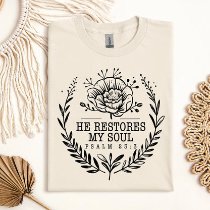 He Restores My Soul Psalm 23.3 06