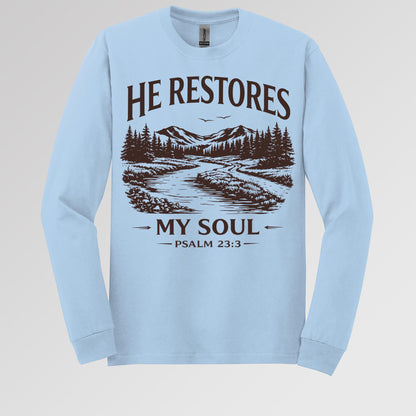 He Restores My Soul Psalm 23.3 08
