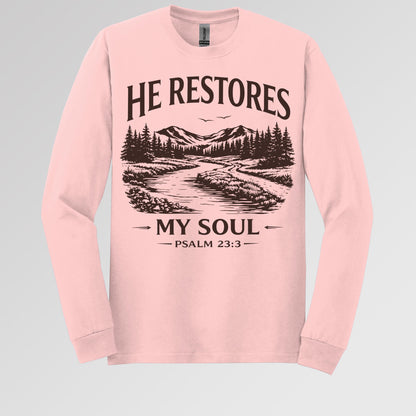 He Restores My Soul Psalm 23.3 08