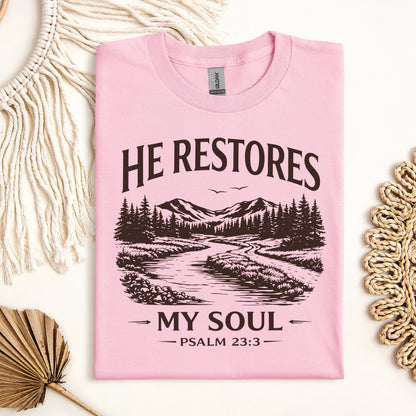 He Restores My Soul Psalm 23.3 08