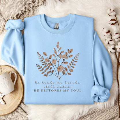 He Restores My Soul Sweatshirt