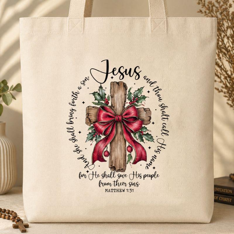 He Shall Save His People From Their Sins Matthew 1.31 Tote Bag