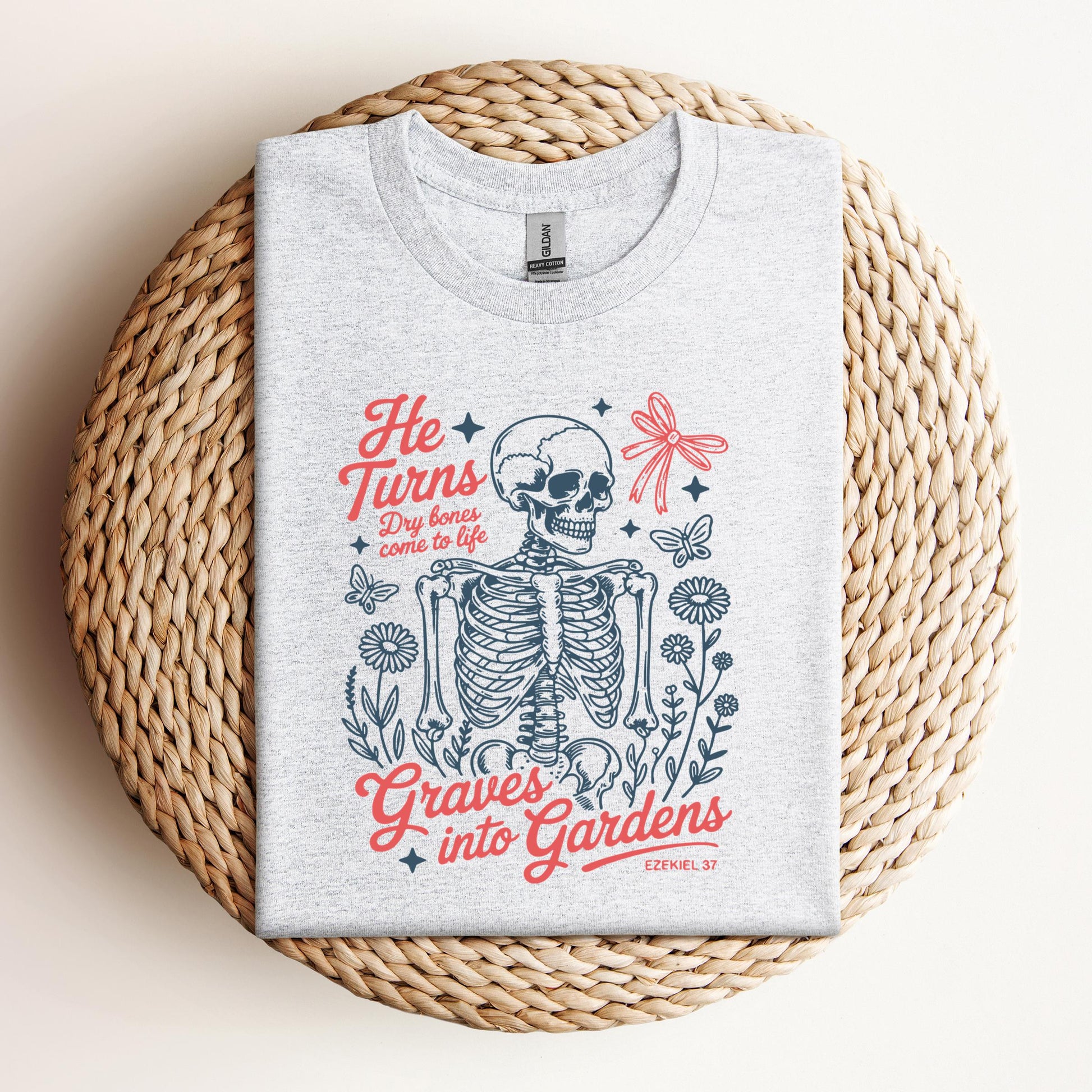 He Turns Dry Bones Come To Life Graves Into Gardens Ezekiel 37