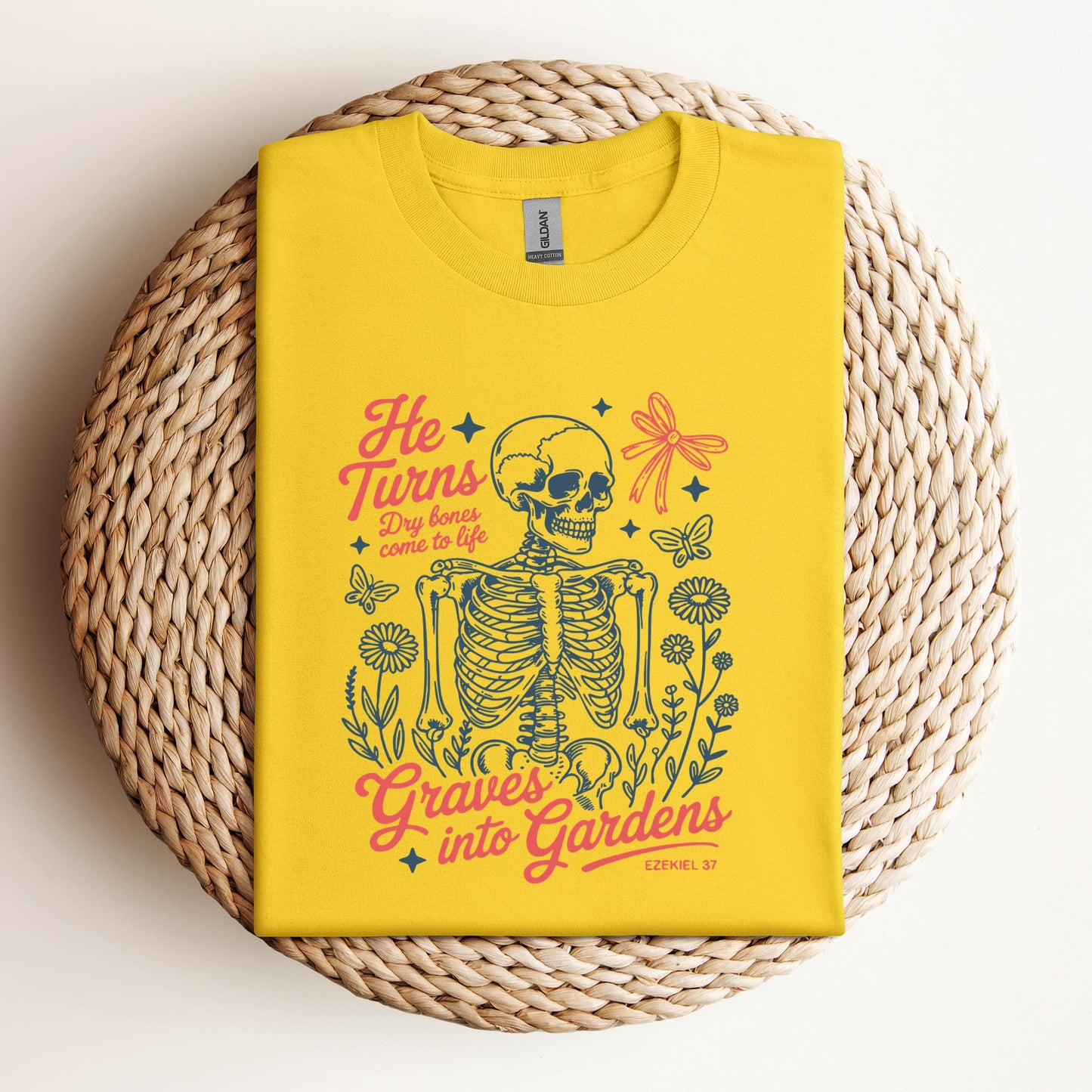 He Turns Dry Bones Come To Life Graves Into Gardens Ezekiel 37