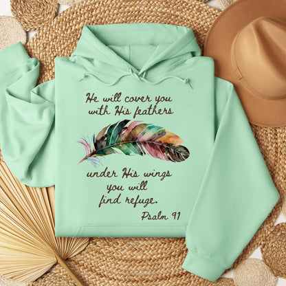He Will Cover You With His Feathers Under His Wings You Will Find Refuge Psalm 91 01