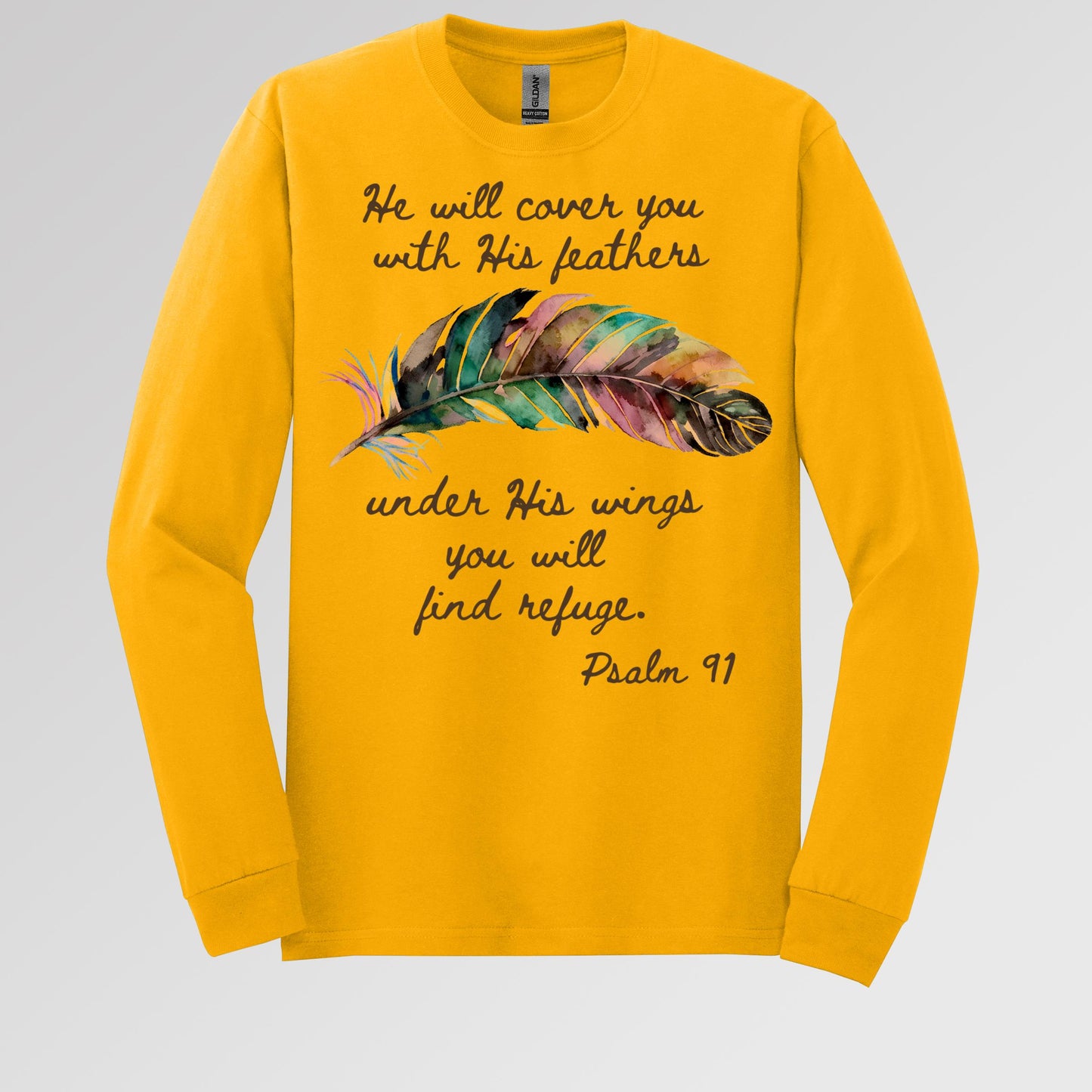 He Will Cover You With His Feathers Under His Wings You Will Find Refuge Psalm 91 01