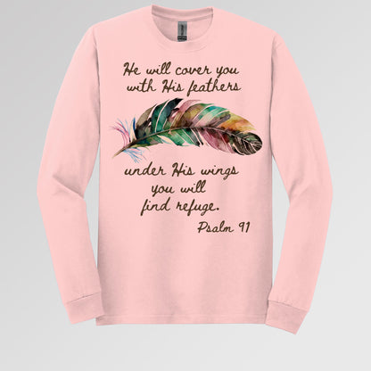 He Will Cover You With His Feathers Under His Wings You Will Find Refuge Psalm 91 01
