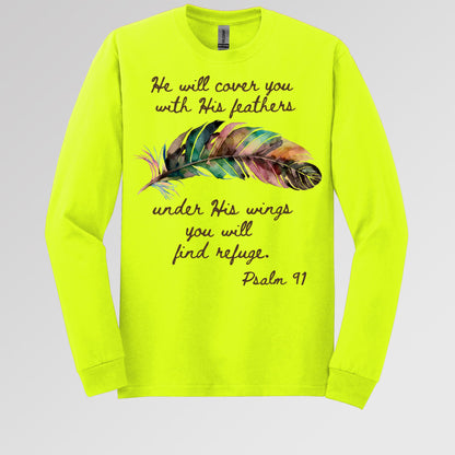He Will Cover You With His Feathers Under His Wings You Will Find Refuge Psalm 91 01