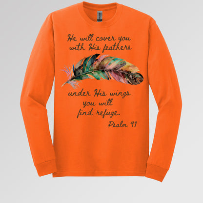 He Will Cover You With His Feathers Under His Wings You Will Find Refuge Psalm 91 01