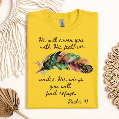 He Will Cover You With His Feathers Under His Wings You Will Find Refuge Psalm 91 01