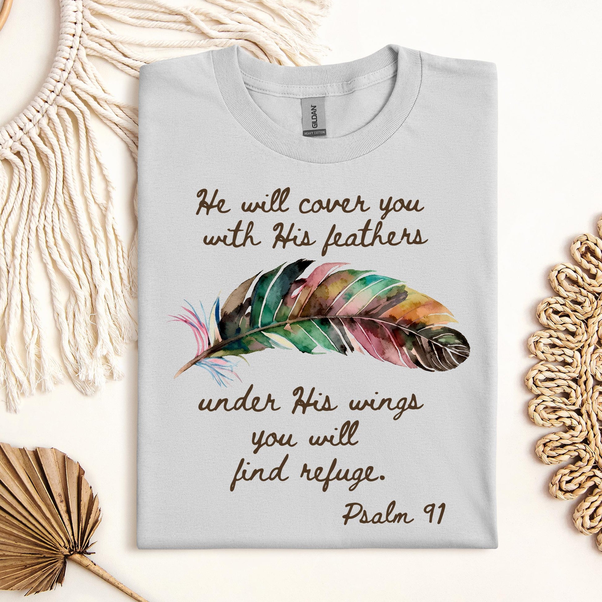 He Will Cover You With His Feathers Under His Wings You Will Find Refuge Psalm 91 01