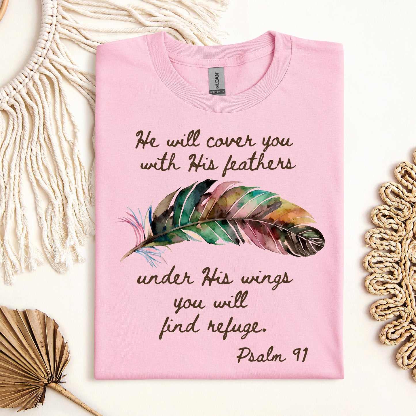 He Will Cover You With His Feathers Under His Wings You Will Find Refuge Psalm 91 01