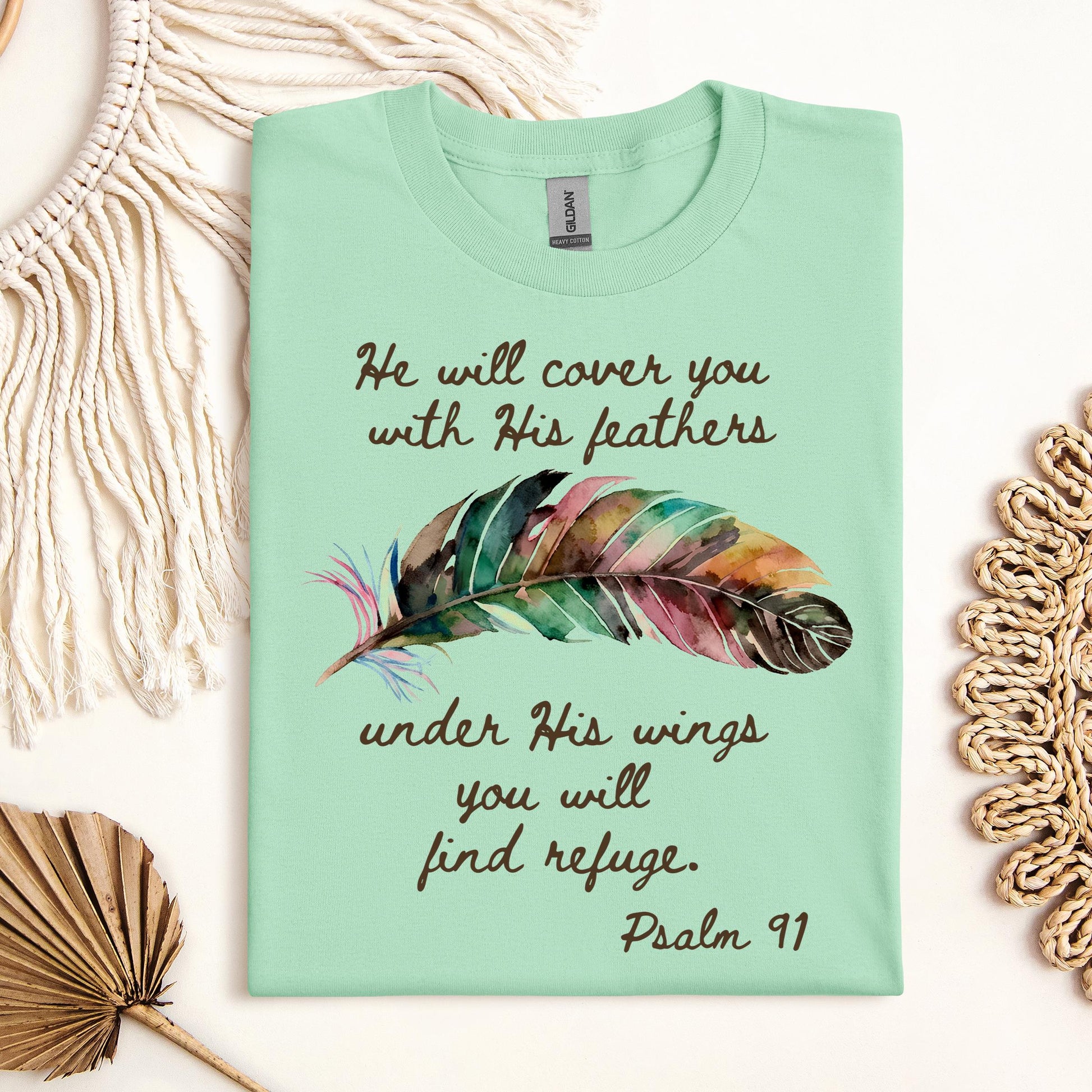 He Will Cover You With His Feathers Under His Wings You Will Find Refuge Psalm 91 01