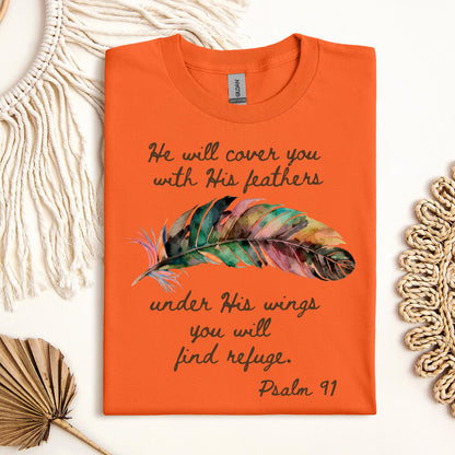 He Will Cover You With His Feathers Under His Wings You Will Find Refuge Psalm 91 01