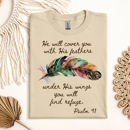 He Will Cover You With His Feathers Under His Wings You Will Find Refuge Psalm 91 01