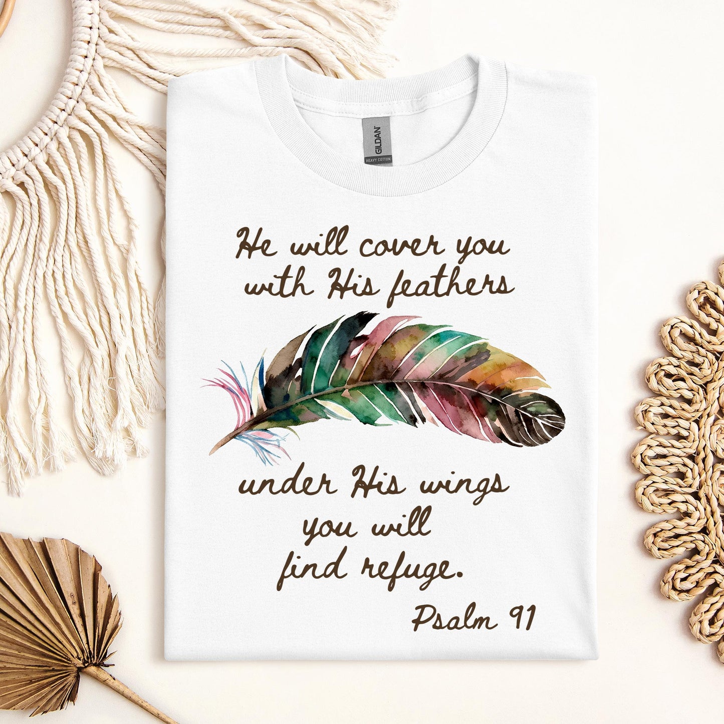 He Will Cover You With His Feathers Under His Wings You Will Find Refuge Psalm 91 01