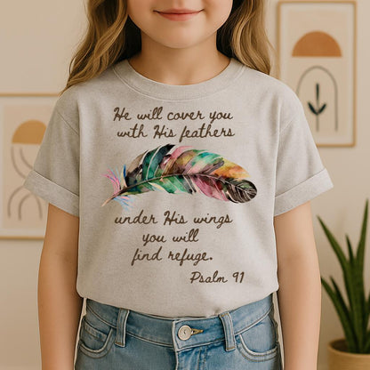He Will Cover You With His Feathers Under His Wings You Will Find Refuge Psalm 91 01