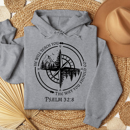 He Will Teach You The Way You Should Go Psalm 32.8
