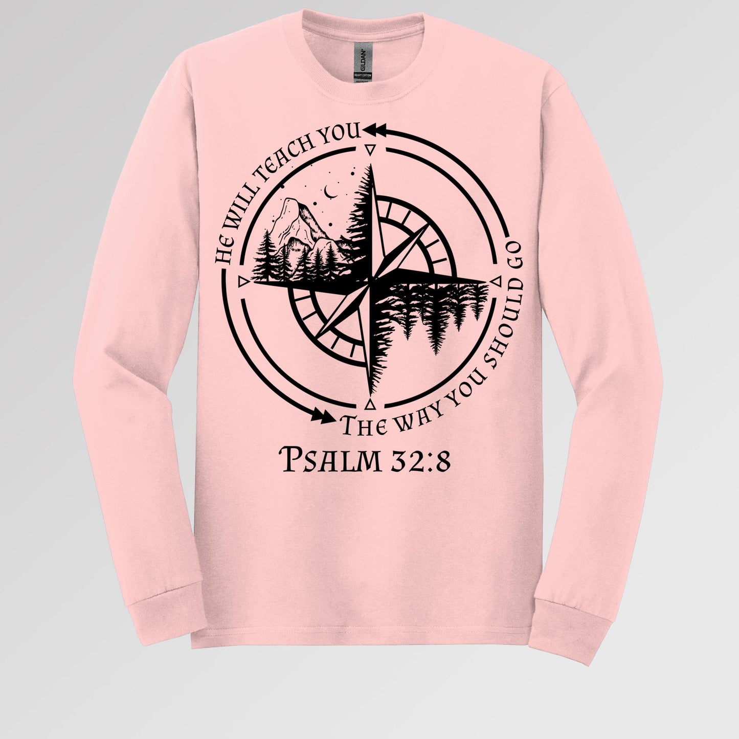 He Will Teach You The Way You Should Go Psalm 32.8
