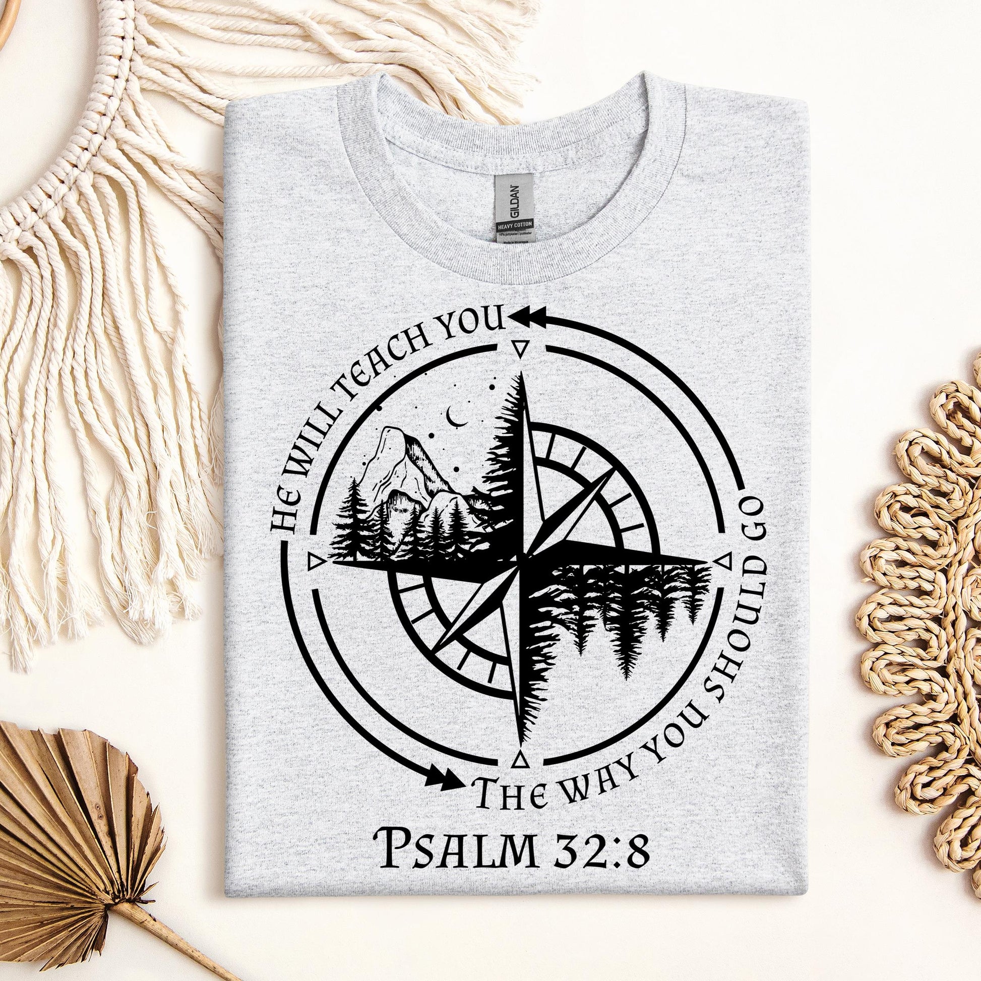 He Will Teach You The Way You Should Go Psalm 32.8